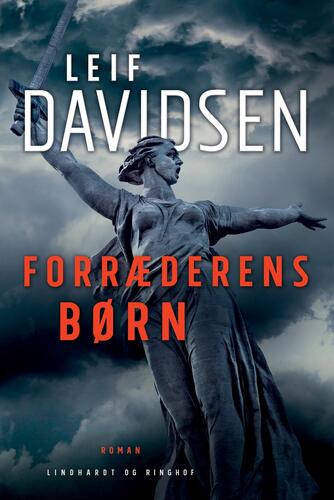 Leif Davidsen: Forræderens børn : roman