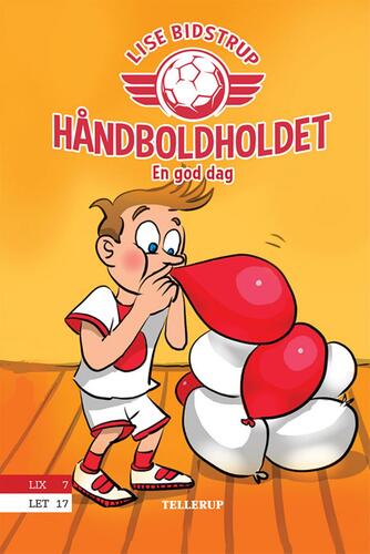 Lise Bidstrup: Håndboldholdet - en god dag