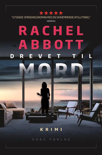 Rachel Abbott: Drevet til mord