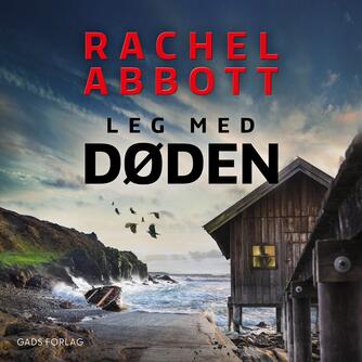 Rachel Abbott: Leg med døden : krimi