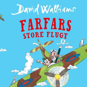 David Walliams: Farfars store flugt