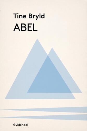 Tine Bryld: Abel