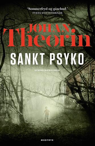 Johan Theorin: Sankt Psyko : spændingsroman