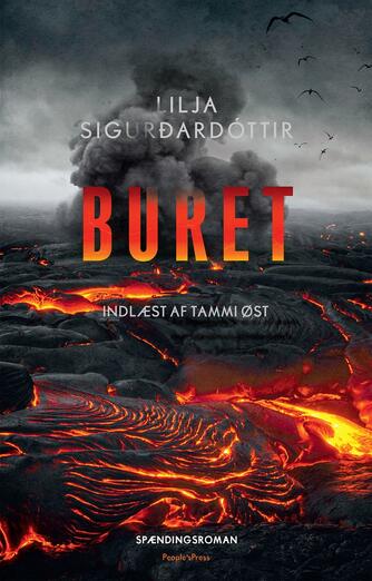 Lilja Sigurðardóttir (f. 1972): Buret : spændingsroman