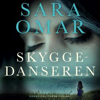 Sara Omar: Skyggedanseren : roman