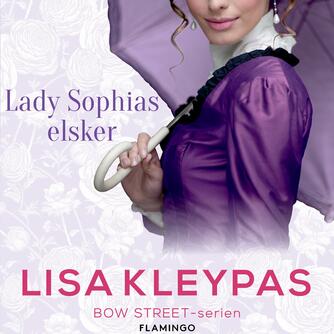 Lisa Kleypas: Lady Sophias elsker