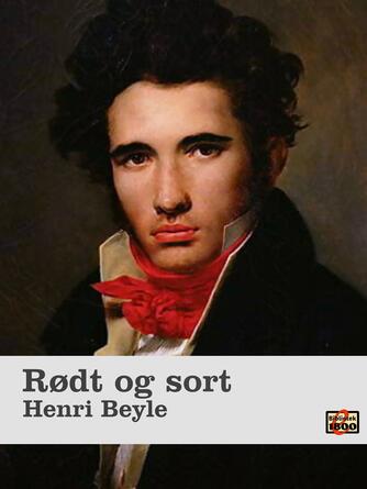 Henri Beyle: Rødt og sort