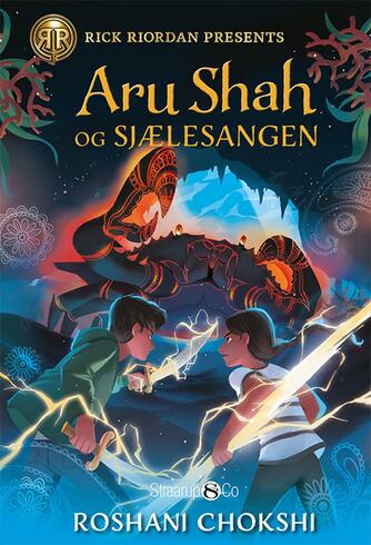 Roshani Chokshi: Aru Shah og sjælesangen