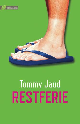 Tommy Jaud: Restferie