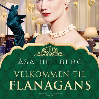 Åsa Hellberg: Velkommen til Flanagans