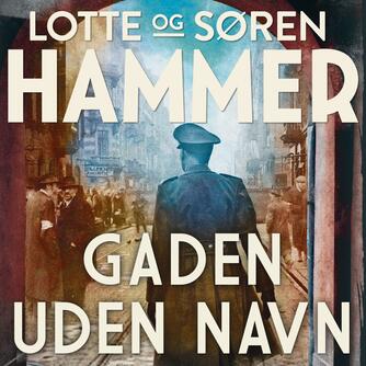 Lotte Hammer, Søren Hammer: Gaden uden navn