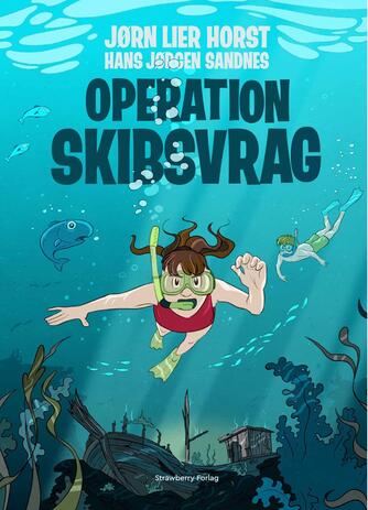 Jørn Lier Horst: Operation Skibsvrag