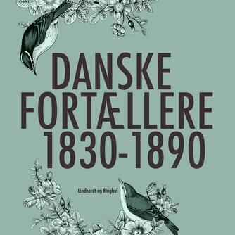 : Danske fortællere 1830-1890