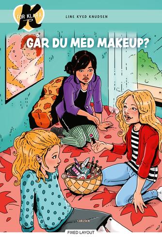 Line Kyed Knudsen: Går du med makeup?