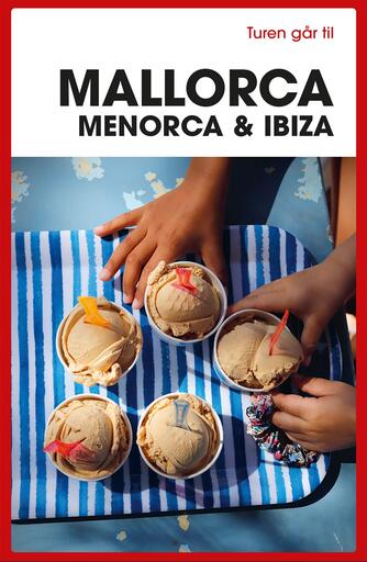 Jytte Flamsholt Christensen: Turen går til Mallorca, Menorca & Ibiza