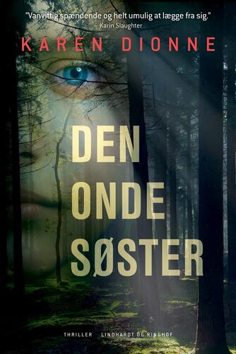 Karen Dionne: Den onde søster : thriller