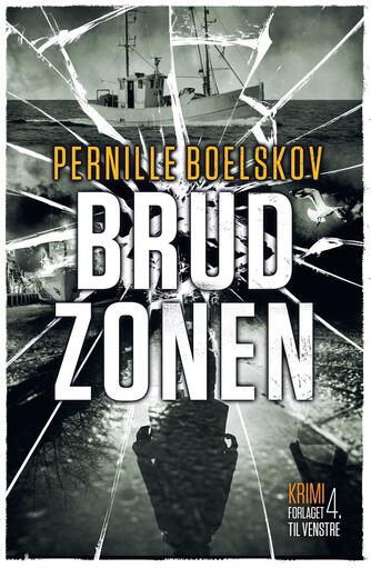 Pernille Boelskov: Brudzonen : krimi