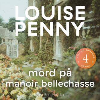 Louise Penny: Mord på Manoir Bellechasse