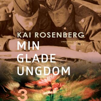 Kai Rosenberg: Min glade ungdom