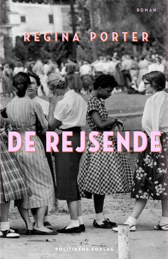 Regina Porter: De rejsende : roman