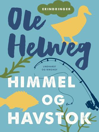 Ole Helweg: Himmel og havstok