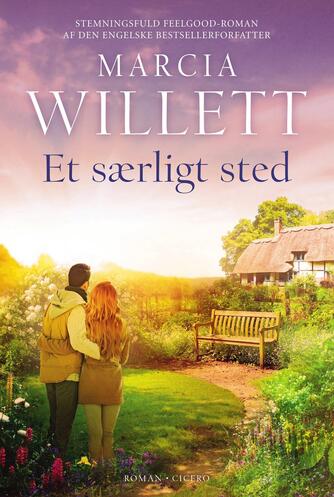 Marcia Willett: Et særligt sted : roman