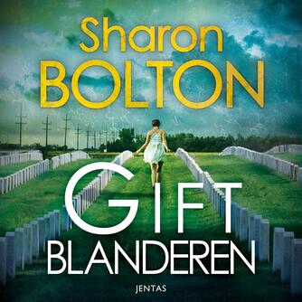 Sharon Bolton: Giftblanderen