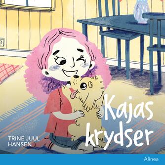 Trine Juul Hansen: Kajas krydser