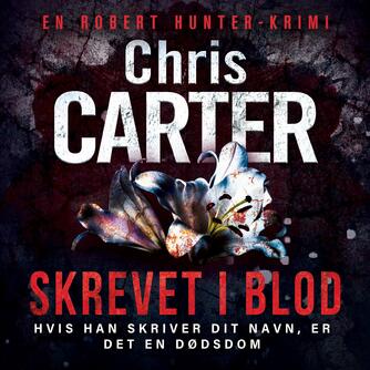 Chris Carter (f. 1965): Skrevet i blod