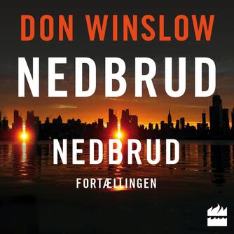Don Winslow: Nedbrud