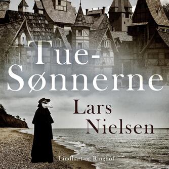 Lars Nielsen (f. 1892): Tuesønnerne (Ved Jonna Hjerl)