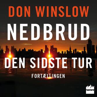 Don Winslow: Den sidste tur