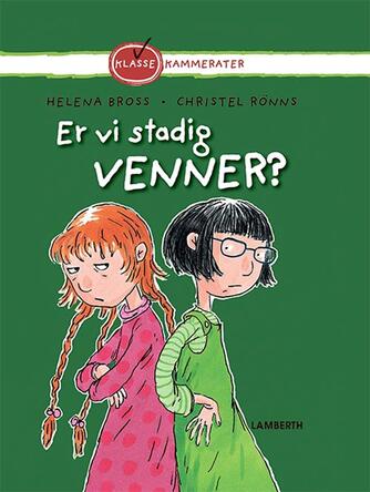 Helena Bross: Er vi stadig venner?