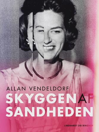 Allan Vendeldorf: Skyggen af sandheden