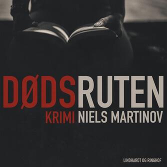 Niels Martinov: Dødsruten