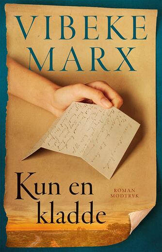 Vibeke Marx: Kun en kladde : roman