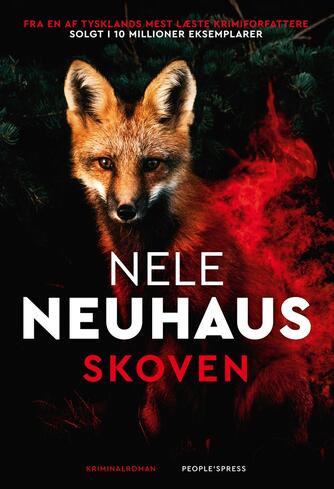 Nele Neuhaus: Skoven : kriminalroman