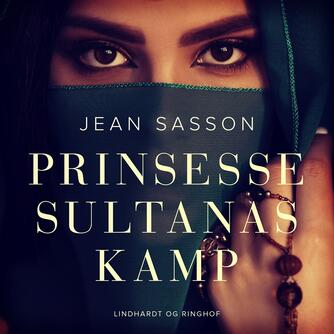 Jean P. Sasson: Prinsesse Sultanas kamp