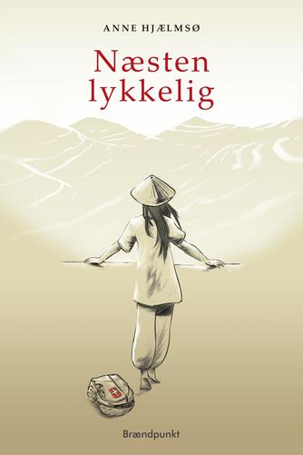 Anne Hjælmsø: Næsten lykkelig