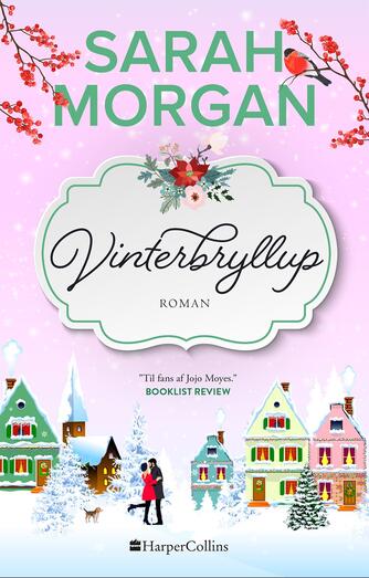 Sarah Morgan (f. 1948): Vinterbryllup : roman