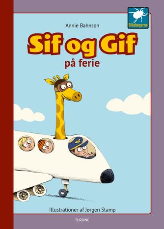 Annie Bahnson: Sif og Gif på ferie