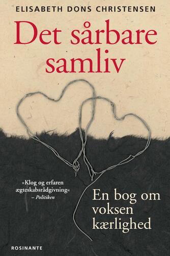 Elisabeth Dons Christensen: Det sårbare samliv : en bog om voksen kærlighed