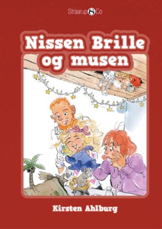 Kirsten Ahlburg: Nissen Brille og musen