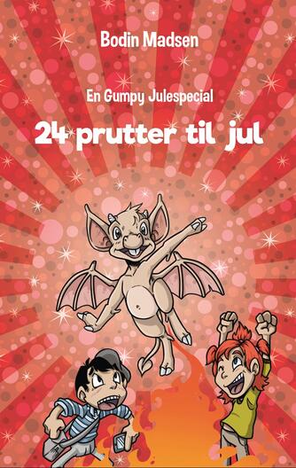 Bodin Madsen: 24 prutter til jul : en Gumpy julespecial