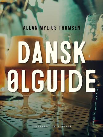 Allan Mylius Thomsen: Dansk ølguide