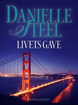 Danielle Steel: Livets gave