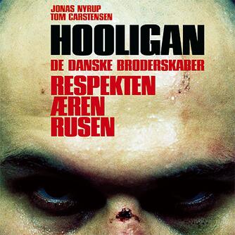 Jonas Nyrup, Tom Carstensen: Hooligan