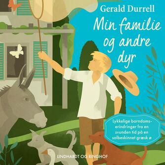 Gerald Durrell: Min familie og andre dyr