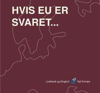 : Hvis EU er svaret -