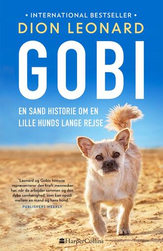 Dion Leonard: Gobi : en sand historie om en lille hunds lange rejse